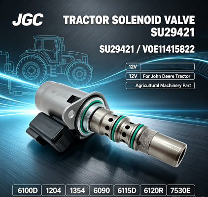 SU29421 VOE11415822 12V Solenoid Valve untuk traktor 6100D 1204 1354 6090 6115D 6120R 7530E Bagian mesin pertanian
