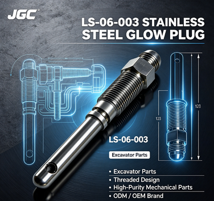 LS-06-003 Bagian Mekanikal Tinggi Keurasan Disesuaikan Bagian Excavator Threaded Stainless Steel Glow Plug Model ODM/OEM Brand